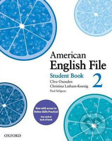 Levně American English File 2: Student´s Book with Online Skills Practice Pack - kniha z kategorie Jazykové učebnice a slovníky