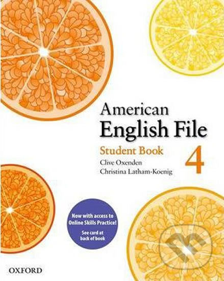 Levně American English File 4: Student´s Book with Online Skills Practice Pack - kniha z kategorie Jazykové učebnice a slovníky
