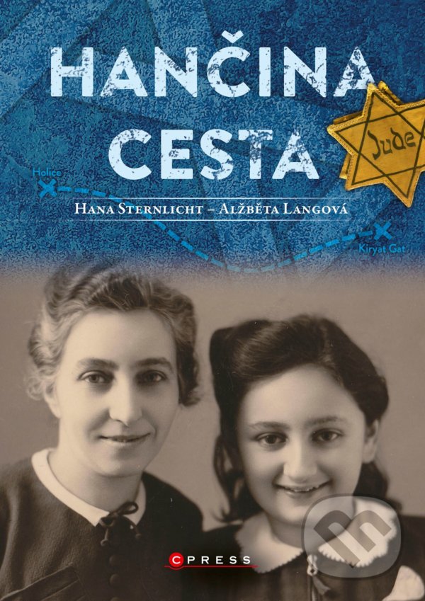 Levně Hančina cesta (Z Holic až do Svaté země) - Hana Sternlicht, Alžběta Langová - kniha z kategorie Životopisy