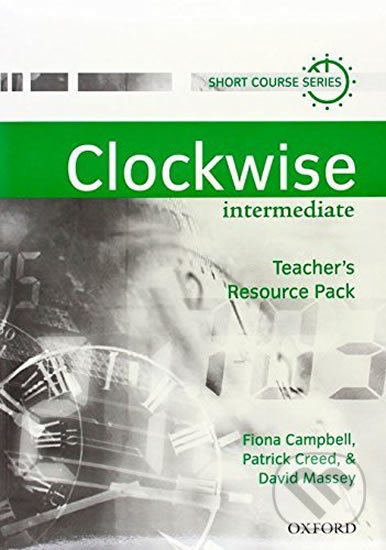 Levně Clockwise Intermediate: Teacher´s Resource Pack - Fiona Campbell - kniha z kategorie Jazykové učebnice a slovníky