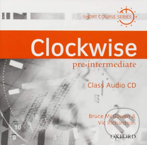 Kniha Clockwise Pre-intermediate: Class Audio CD