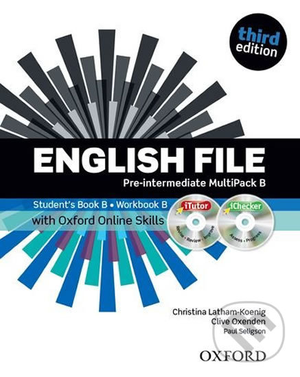 Kniha: English File Pre-intermediate: Multipack B with iTutor DVD-ROM and Oxford Online Skills (3rd) (Christina Latham-Koenig a Clive Oxenden)