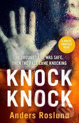 Levně Knock Knock - Anders Roslund - kniha z kategorie Thrillery