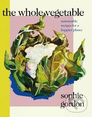 The Whole Vegetable koupíte na Martinus.cz