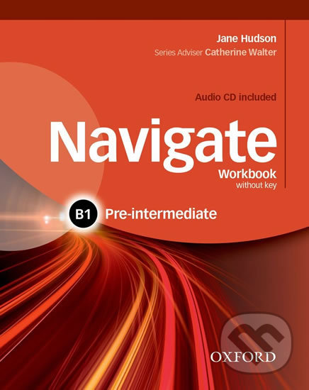 Kniha: Navigate Pre-intermediate B1: Workbook without Key with Audio CD (Jane Hudson)