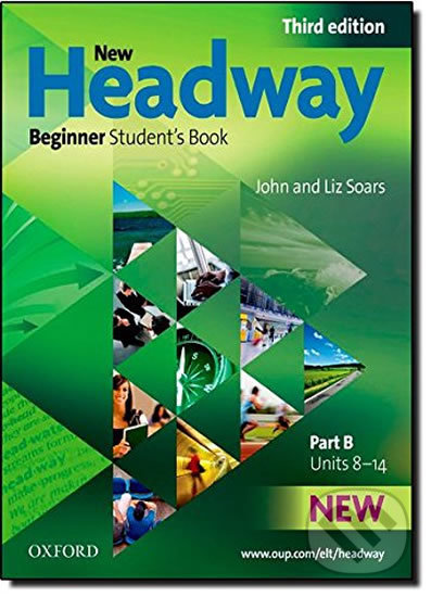 Levně New Headway Beginner: Student´s Book B (3rd) - Liz Soars, John Soars - kniha z kategorie Jazykové učebnice a slovníky