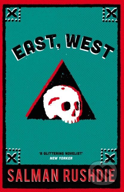 E-kniha: East, West (Salman Rushdie). Random House, 2012