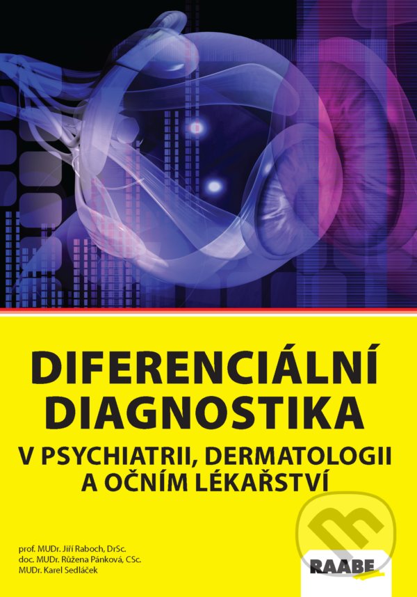 Levně Diferenciální diagnostika v psychiatrii, dermatologii a očním lékařství - kniha z kategorie Psychiatria