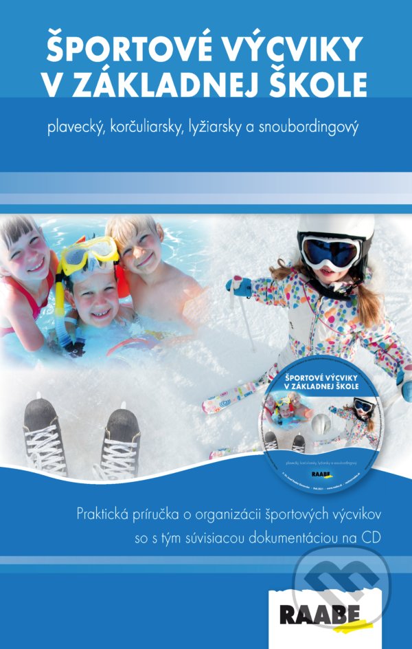Levně Športové výcviky v základnej škole (plavecký, korčuliarsky, lyžiarsky a snoubordingový) - kniha z kategorie Šport