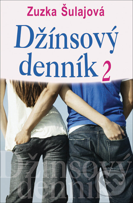 Džínsový denník 2 - Zuzka Šulajová, Slovenský spisovateľ, 2012