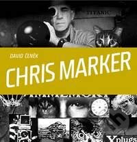 Levně Chris Marker - David Čeněk - kniha z kategorie Umenie, dizajn a architektúra