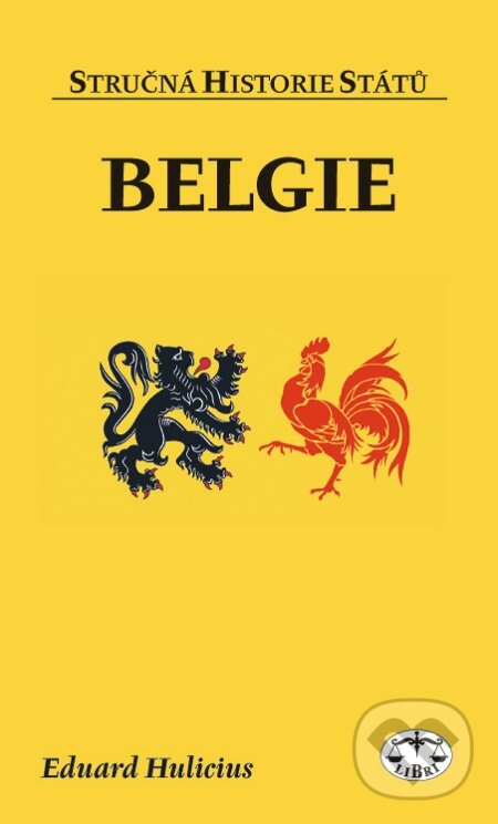 E-kniha: Belgie (Eduard Hulicius). Libri, 2006