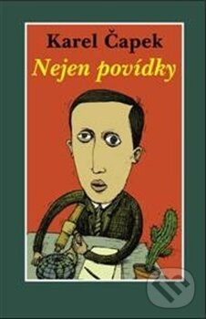 Levně Nejen povídky - Karel Čapek - kniha z kategorie Beletria