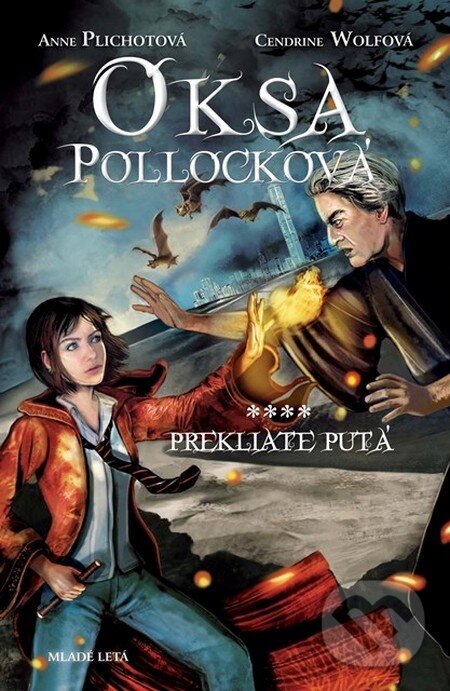 Levně Oksa Pollocková - Prekliate putá - Anne Plichot, Cendrine Wolf - kniha z kategorie Beletria