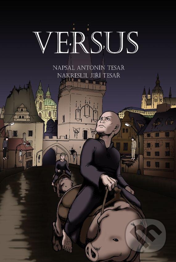 Levně Versus - Jiří Tesař, Antonín Tesař - kniha z kategorie Fantasy