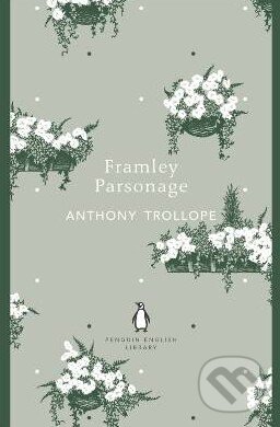 Kniha: Framley Parsonage (Anthony Trollope). Penguin Books, 2012