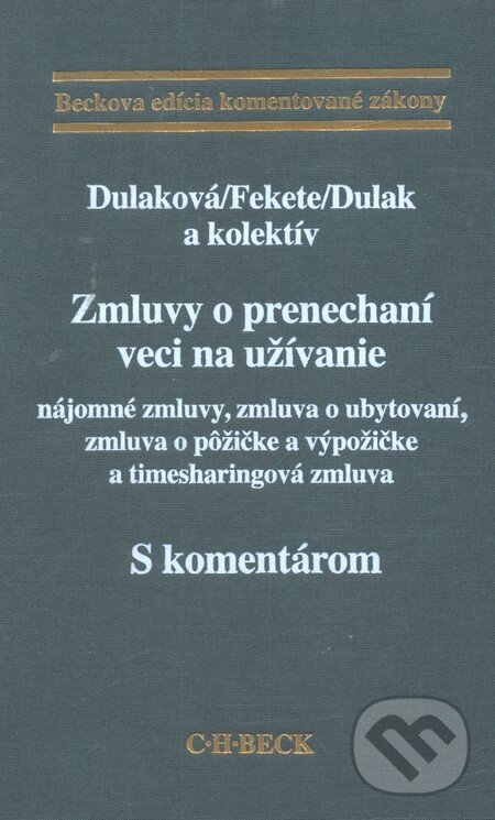Levně Zmluvy o prenechaní veci na užívanie - s komentárom - kniha z kategorie Právo