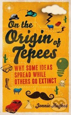 Kniha: On the Origin of Tepees (Jonnie Hughes)