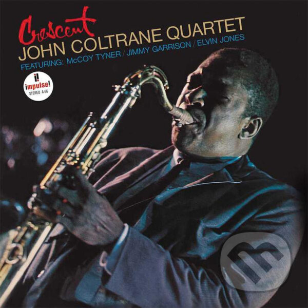 Hudební CD: John Coltrane: The John Coltrane Quartet Crescent LP (Hudobné albumy)