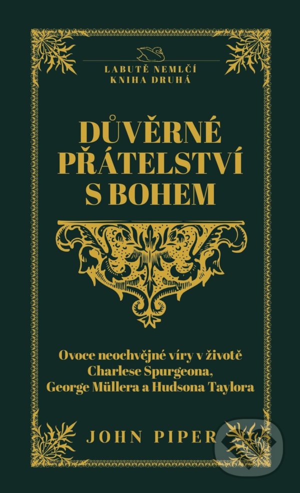 Levně Důverné přátelství s Bohem - John Piper - kniha z kategorie Kresťanstvo