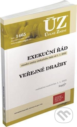 Levně Úplné Znění - 1465 Exekuční řád, veřejné dražby (podle stavu k 1. 1. 2022) - kniha z kategorie Právo