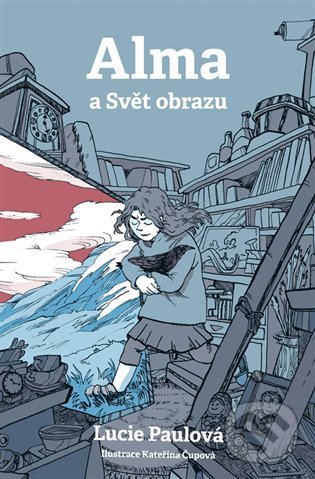 Kniha: Alma a svět obrazu (Lucie Paulová). Paseka, 2022