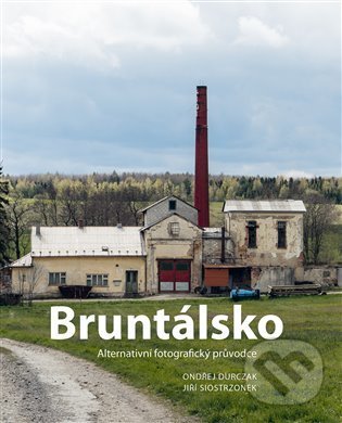 Bruntálsko - Ondřej Durczak, Jiří Siostrzonek, Fotod, 2022