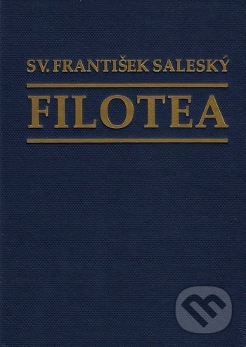 Levně Filotea - František Saleský - kniha z kategorie Duchovný život