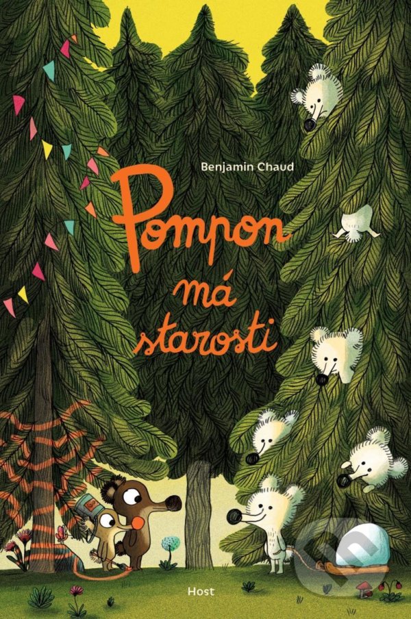 Levně Pompon má starosti - Benjamin Chaud - kniha z kategorie Rozprávky