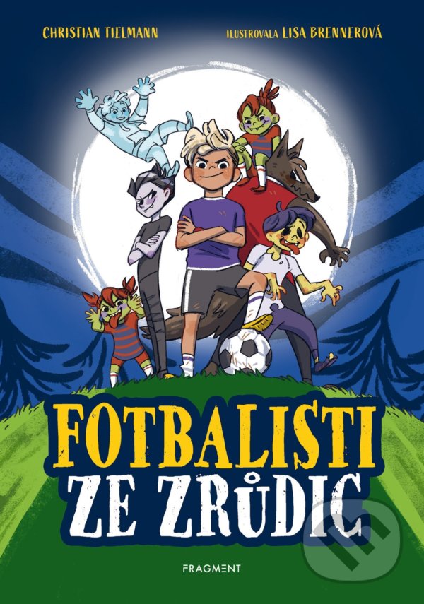 Levně Fotbalisti ze Zrůdic - Christian Tielmann, Lisa Brenner (ilustrátor) - kniha z kategorie Komiksy