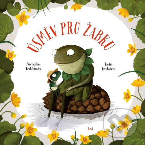 Levně Úsměv pro žabku - Przemyslaw Wechterowicz, Emilia Dziubak (ilustrátor) - kniha z kategorie Rozprávky