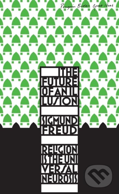 E-kniha: The Future of an Illusion (Sigmund Freud). Penguin Books, 2008