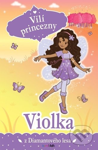 Levně Violka z Diamantového lesa - Poppy Collins - kniha z kategorie Beletria