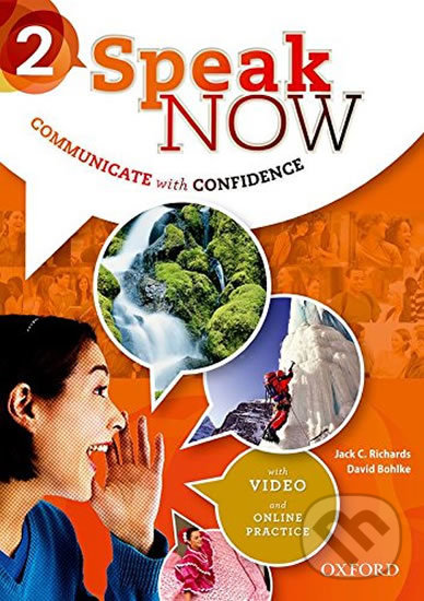 Levně Speak Now 2: Student´s Book with Online Practice - Jack C. Richards - kniha z kategorie Jazykové učebnice a slovníky