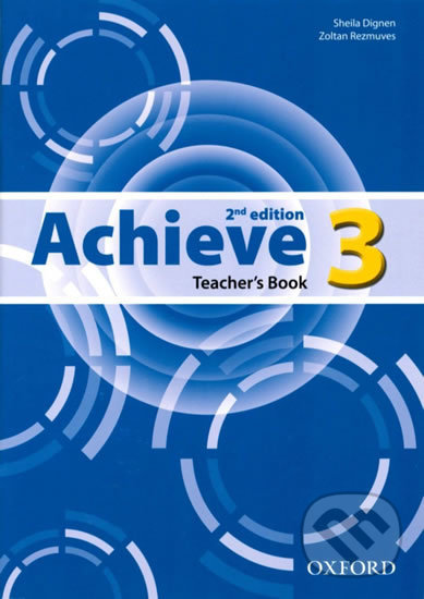 Levně Achieve 3: Teacher´s Book (2nd) - Sheila Dignen - kniha z kategorie Jazykové učebnice a slovníky