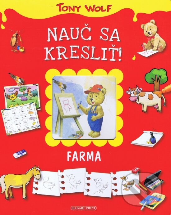 Kniha: Nauč sa kresliť - Farma (Tony Wolf)