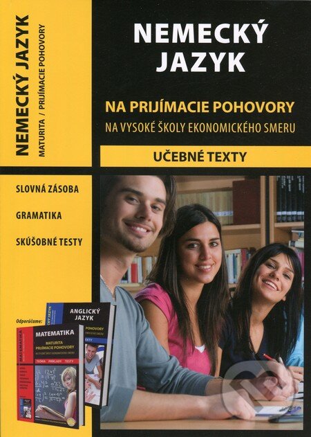 Levně Nemecký jazyk na prijímacie pohovory na vysoké školy ekonomického smeru - kniha z kategorie Vysoké školy
