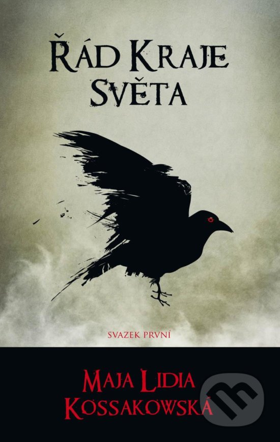 Kniha: Řád Kraje Světa (Maja Lidia Kossakowská)