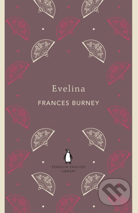 Evelina - Frances Burney, Penguin Books, 2012