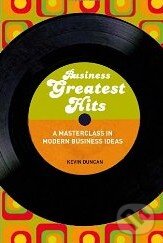 Levně Business Greatest Hits (A MasterClass in Modern Business Ideas) - kniha z kategorie Marketing
