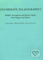 Old Hieratic Palaeography I. - Vassil Dobrev, Univerzita Karlova v Praze, 2012