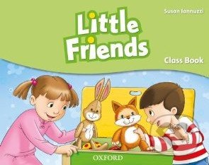 Little Friends - Class Book - Susan Iannuzzi, Oxford University Press, 2010