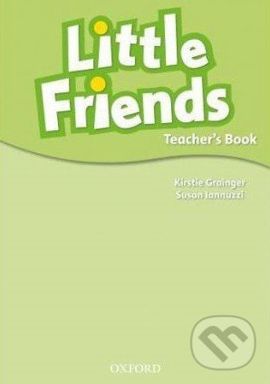 Little Friends - Teacher&#039;s Book - Susan Iannuzzi, Oxford University Press, 2010