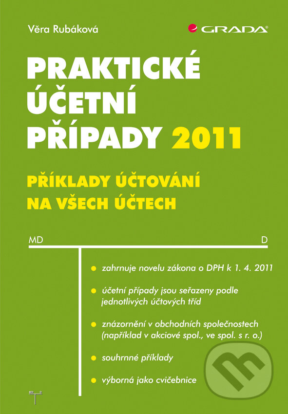 E-kniha: Praktické účetní případy 2011 (Věra Rubáková). Grada, 2011