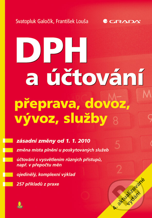 E-kniha: DPH a účtování (František Louša a Svatopluk Galočík). Grada, 2010