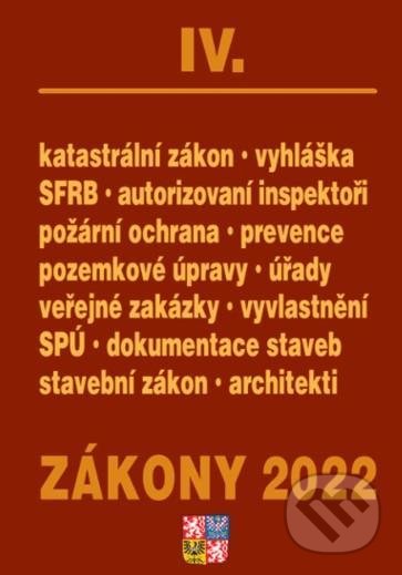 Levně Zákony IV/2022 - Stavebnictví, půda, SPÚ, Katastrální zákon - kniha z kategorie Právo