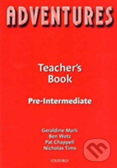 Levně Adventures Pre-intermediate: Teacher´s Book - Ben Wetz - kniha z kategorie Jazykové učebnice a slovníky
