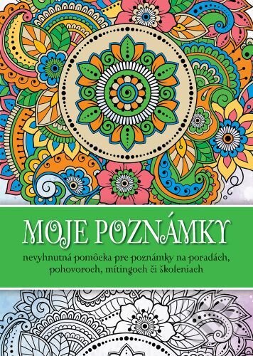 Levně Moje poznámky (nevyhnutná pomôcka pre poznámky na poradách, pohovoroch, mítingoch či školeniach) - kniha z kategorie Zápisníky, kalendáre