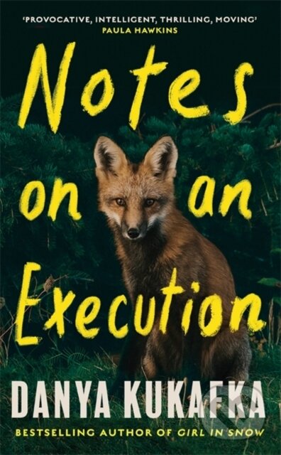 Levně Notes on an Execution - Danya Kukafka - kniha z kategorie Beletria