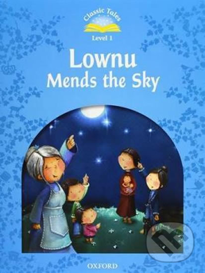 Lownu Mends the Sky + Audio CD Pack (2nd) - Sue Arengo, Oxford University Press
